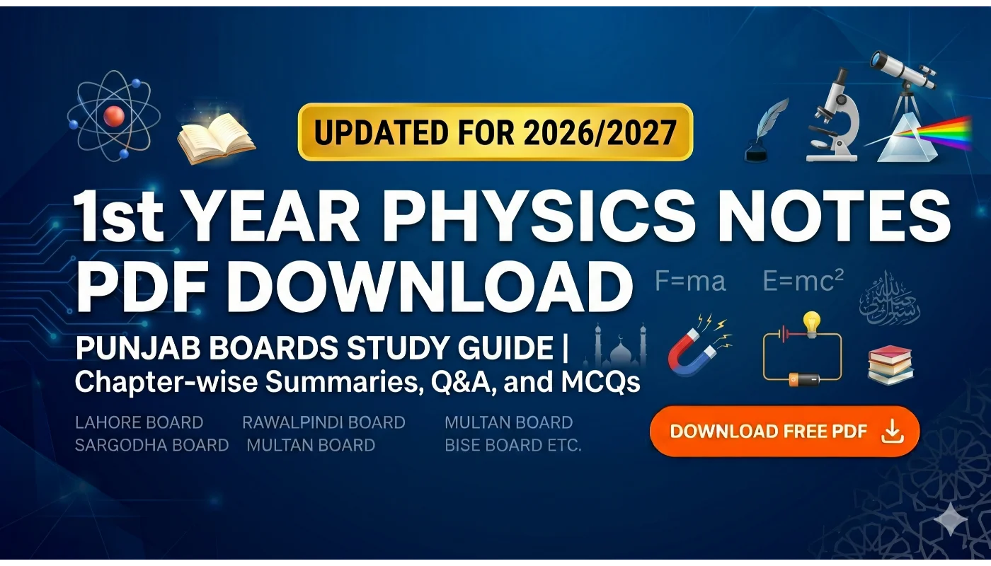 1st Year Physics Notes PDF Download 2026/2027 | Punjab Boards